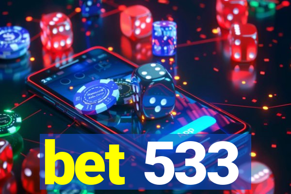 bet 533